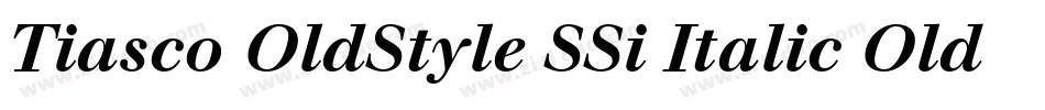 Tiasco OldStyle SSi Italic Old Style Figures字体转换